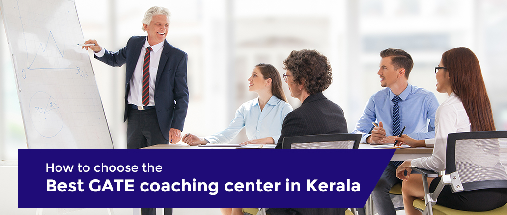 Tips to Choose the Best GATE Coaching Center in Kerala
